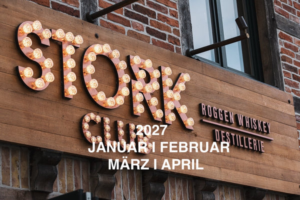 2027 I STORK CLUB Whiskey I Destillerie Führung & Whiskey Tasting (JANUAR, FEBRUAR, MÄRZ, APRIL)