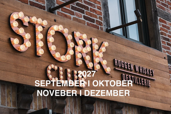2027 I STORK CLUB Whiskey I Destillerie Führung & Whiskey Tasting (SEPTMEBER, OKTOBER, NOVEMBER, DEZEMBER)